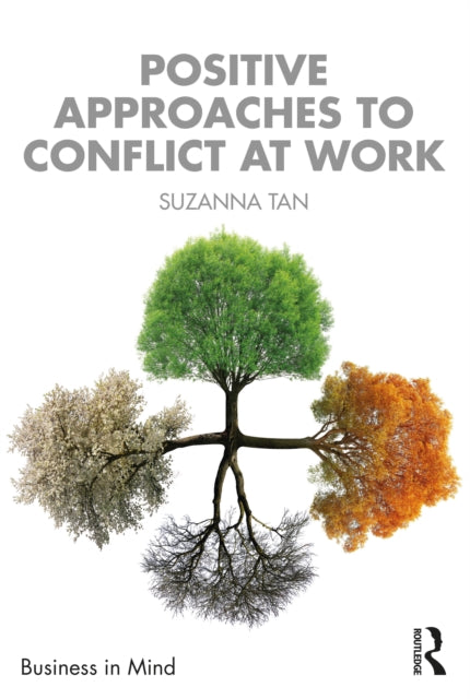 Book cover of: Positive Approaches to Conflict at Work