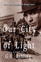 Book cover of: Our City of Light