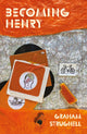 Becoming Henry