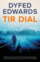 Book cover of: Tir Dial. By: Dyfed Edwards