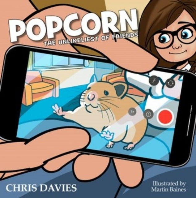Popcorn: The Unlikeliest of Friends 9781917022293 Chris Davies