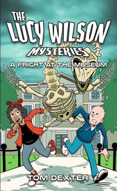 Book cover of: Lucy Wilson Mysteries: A Fright at the Museum