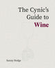 Cynic's Guide to Wine 9781917084635 Sunny Hodge
