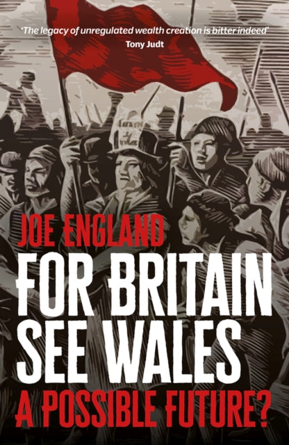 Book cover of: For Britain See Wales: A Possible Future?. By: Joe England