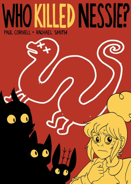 Who Killed Nessie?, The Mystery of the Loch Ness Monster 9781917355230 CORNELL, PAUL