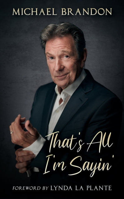 Book cover of: That's All I'm Sayin'