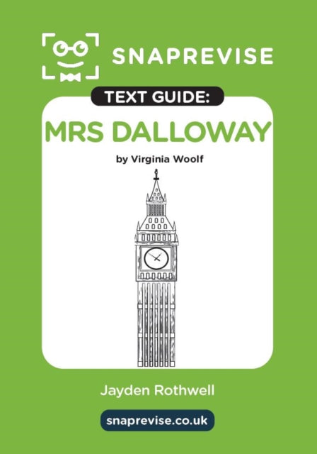 Book cover of: SnapRevise Mrs Dalloway Text Guide for English Literature