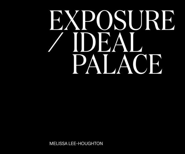 Book cover of: Exposure / Ideal Palace
