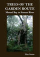 Book cover of: Trees of the Garden Route. By: Elna Venter