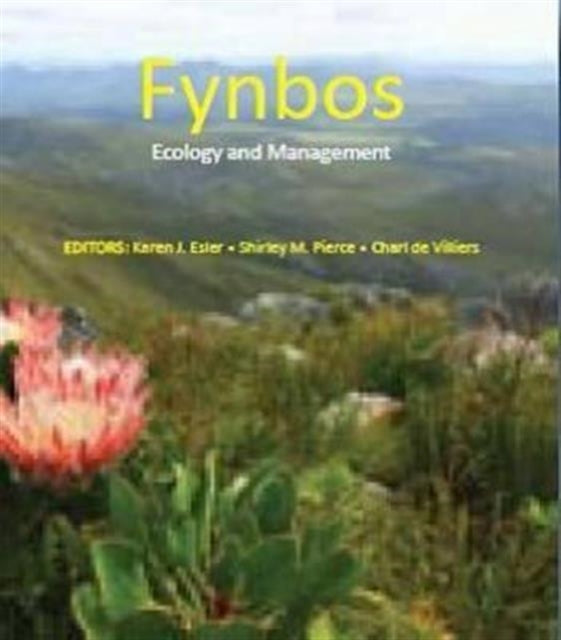 Book cover of: Fynbos - ecology and management. By: Pierce Esler