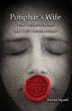 Book cover of: Potiphar's Wife. By: Kieran Tapsell