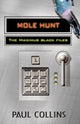 Book cover of: Mole Hunt: The Maximus Black Files. By: Paul Collins