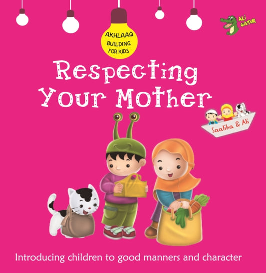 Book cover of: Respecting Your Mother. By: Ali Gator