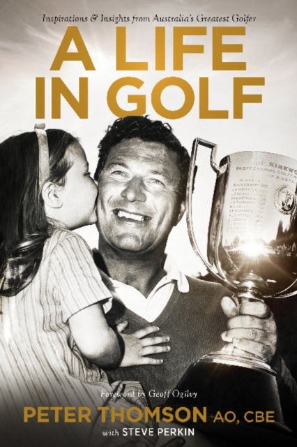 Book cover of: Life in Golf. By: Peter Thomson