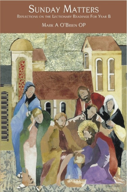 Book cover of: Sunday Matters. By: Mark A. O'Brien