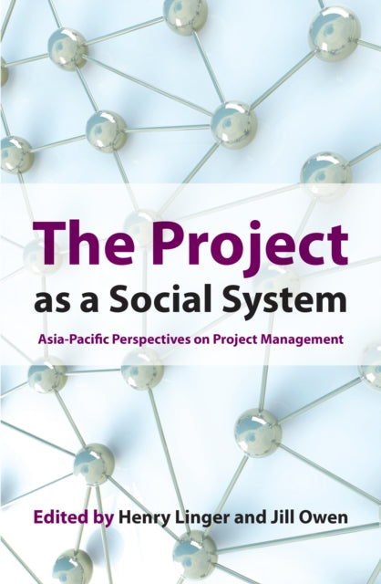 Book cover of: Project as a Social System. By: Henry Linger