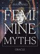 Book cover of: Feminine Myths Oracle