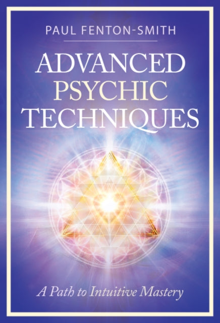 Book cover of: Advanced Psychic Techniques