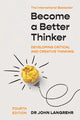 Book cover of: Become a Better Thinker. By: John Langrehr