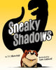 Book cover of: Sneaky Shadows. By: S. C. Manchild