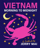 Book cover of: Vietnam: Morning to Midnight. By: Jerry Mai