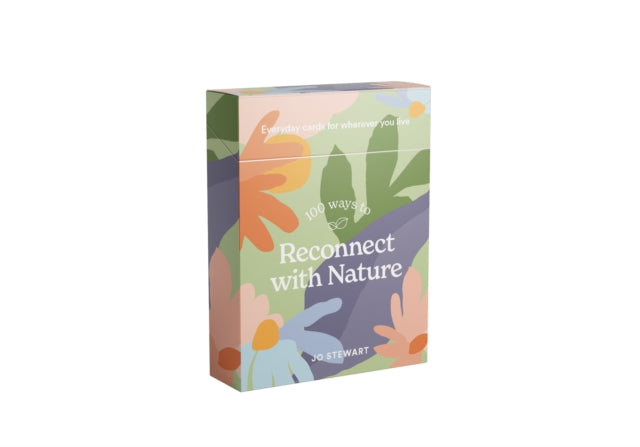 Book cover of: 100 Ways to Reconnect with Nature