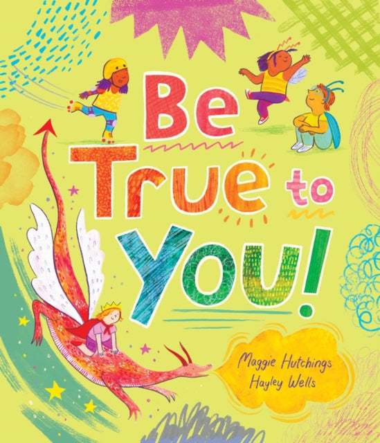 Book cover of: Be True to You!