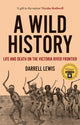 Book cover of: Wild History. By: Darrell Lewis