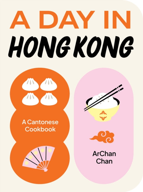 Book cover of: Day in Hong Kong. By: ArChan Chan