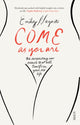 Come as You Are, the bestselling guide to the new science that will transform your sex life 9781925228014 Emily Nagoski