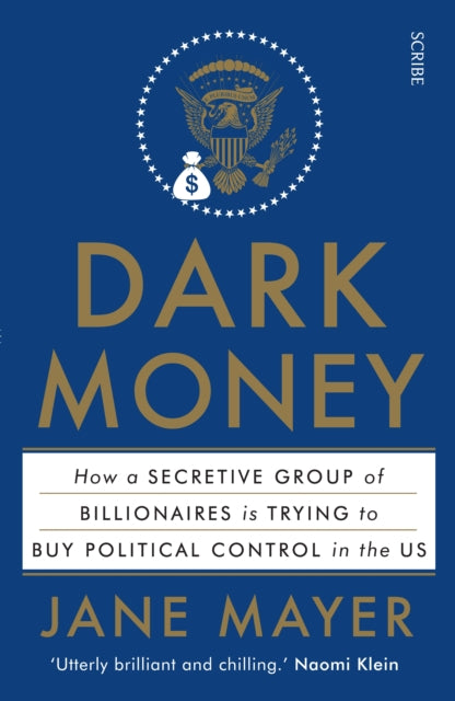 Book cover of: Dark Money