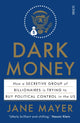 Book cover of: Dark Money