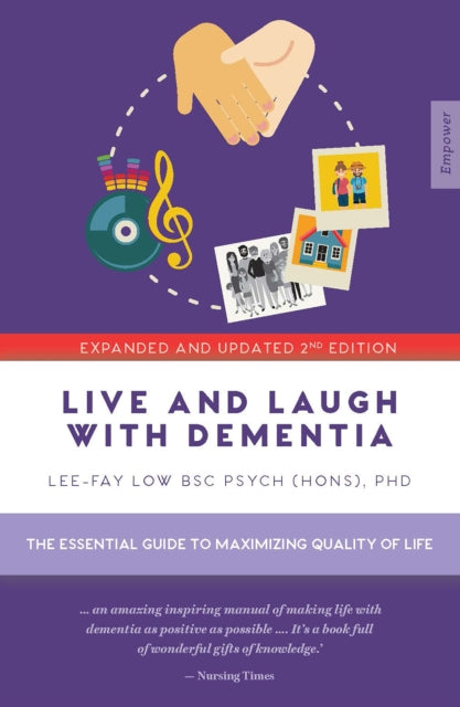 Book cover of: Live and Laugh with Dementia. By: Lee-Lay Fow