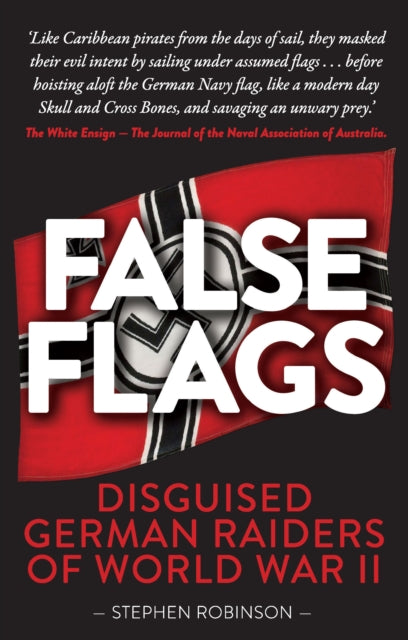 Book cover of: False Flags. By: Stephen Robinson