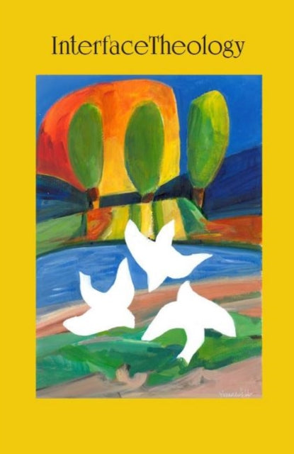 Book cover of: Interface Theology. By: Angela McCarthy