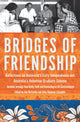 Book cover of: Bridges of Friendship. By: Kurnianingrate Ali Sastroamijoyo
