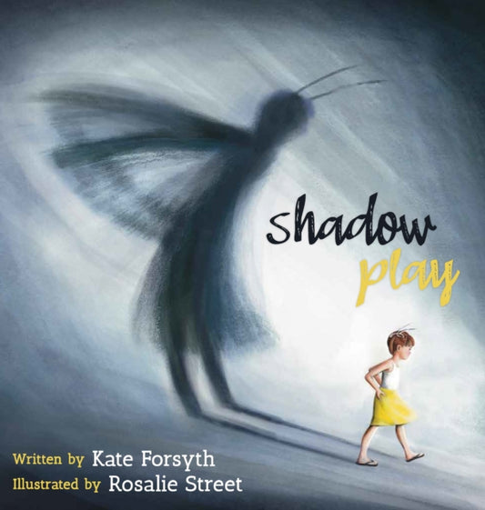 Book cover of: Shadow Play. By: Kate Forsyth
