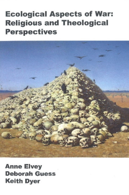 Book cover of: Ecological Aspects to War. By: Anne Elvey