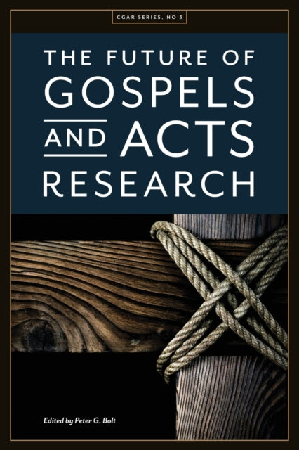 Book cover of: Future of Gospels and Acts Research