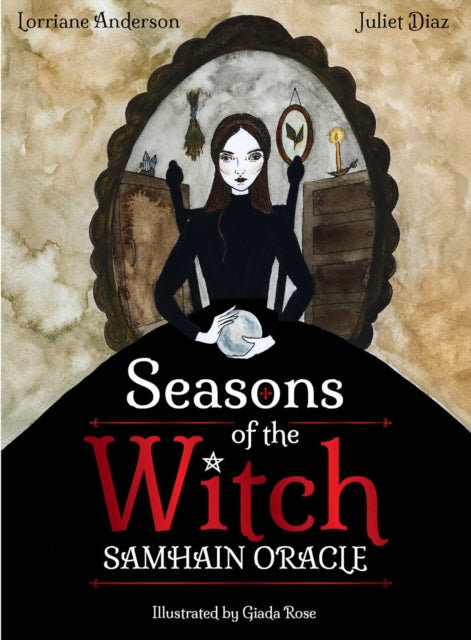 Seasons of the Witch: Samhain Oracle, Harness the intuitive power of the year's most magical night 9781925924657 Lorriane Anderson