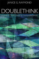 Book cover of: Doublethink. By: Janice G. Raymond