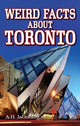 Book cover of: Weird Facts about Toronto. By: Alan Jackson