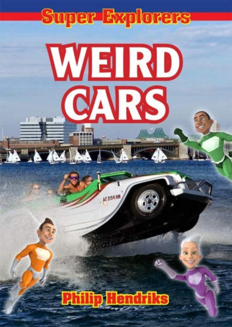 Book cover of: Weird Cars. By: Philip Hendriks