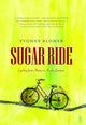 Book cover of: Sugar Ride. By: Yvonne Blomer