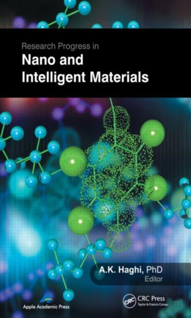 Book cover of: Research Progress in Nano and Intelligent Materials. By: A. K. Haghi