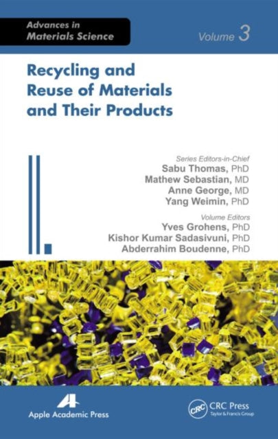 Book cover of: Recycling and Reuse of Materials and Their Products. By: Yves Grohens