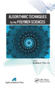 Book cover of: Algorithmic Techniques for the Polymer Sciences. By: Bradley S. Tice