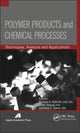 Book cover of: Polymer Products and Chemical Processes. By: R. A. Pethrick