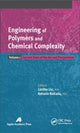 Book cover of: Engineering of Polymers and Chemical Complexity, Volume I. By: LinShu Liu
