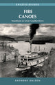 Book cover of: Fire Canoes. By: Anthony Dalton